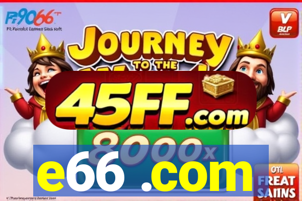 e66 .com
